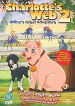 Watch Charlotte\'s Web 2: Wilbur\'s Great Adventure Merdb