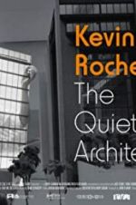 Watch Kevin Roche: The Quiet Architect Merdb