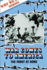 Watch War Comes to America Merdb