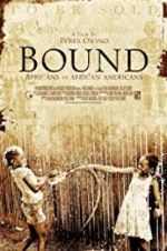 Watch Bound: Africans versus African Americans Merdb