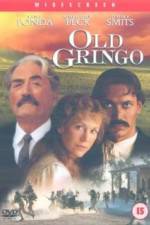 Watch Old Gringo Merdb