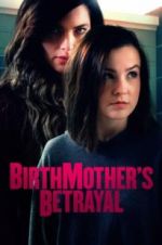 Watch Birthmother\'s Betrayal Merdb