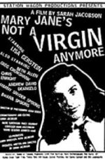 Watch Mary Jane\'s Not a Virgin Anymore Merdb