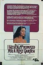 Watch I Never Promised You a Rose Garden Merdb