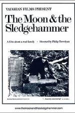 Watch The Moon and the Sledgehammer Merdb