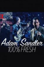 Watch Adam Sandler: 100% Fresh Merdb