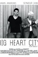Watch Big Heart City Merdb