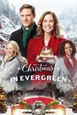 Watch Christmas In Evergreen Merdb