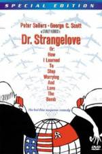 Watch Inside 'Dr Strangelove or How I Learned to Stop Worrying and Love the Bomb' Merdb