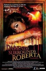 Watch Darkness Surrounds Roberta Merdb