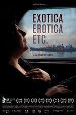 Watch Exotica, Erotica Etc Merdb