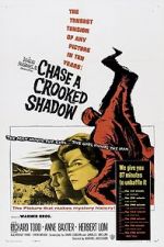 Watch Chase a Crooked Shadow Merdb