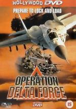 Watch Operation Delta Force Merdb