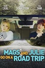 Watch Mags and Julie Go on a Road Trip. Merdb