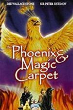 Watch The Phoenix and the Magic Carpet Merdb