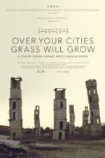 Watch Over Your Cities Grass Will Grow Merdb