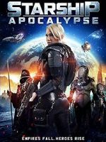 Watch Starship: Apocalypse Merdb