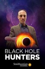 Watch Black Hole Hunters Merdb