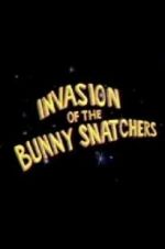 Watch Invasion of the Bunny Snatchers Merdb