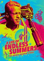 Watch A Life of Endless Summers: The Bruce Brown Story Merdb