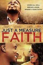 Watch Just a Measure of Faith Merdb