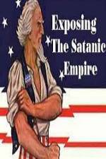 Watch Exposing The Satanic Empire Merdb