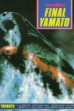 Watch Final Yamato Merdb