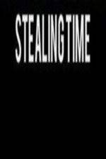 Watch Stealing Time Merdb