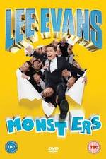 Watch Lee Evans - Monsters Live Merdb