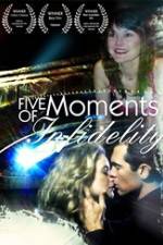 Watch Five Moments of Infidelity Merdb