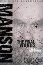 Watch Charles Manson: The Final Words Merdb