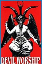 Watch Devil Worship: The Rise of Satanism Merdb