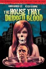 Watch The House That Dripped Blood Merdb