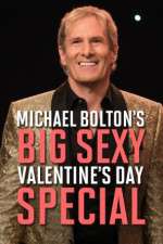 Watch Michael Bolton\'s Big, Sexy Valentine\'s Day Special Merdb