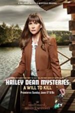 Watch Hailey Dean Mystery: A Will to Kill Merdb