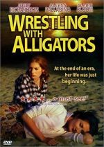Watch Wrestling with Alligators Merdb
