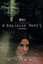 Watch A Dog Called Money Merdb