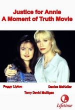 Watch Justice for Annie: A Moment of Truth Movie Merdb