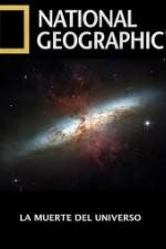Watch National Geographic - Death Of The Universe Merdb