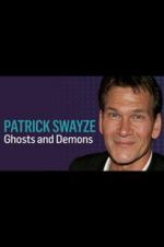 Watch Patrick Swayze: Ghosts and Demons Merdb