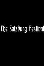 Watch The Salzburg Festival Merdb