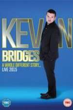 Watch Kevin Bridges: A Whole Different Story Merdb