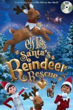 Watch Elf Pets: Santa\'s Reindeer Rescue Merdb