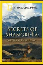 Watch National Geographic Secrets of Shangri-La: Quest for Sacred Caves Merdb