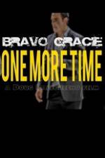Watch Bravo Gracie : One More Time Merdb