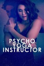 Watch Psycho Yoga Instructor Merdb