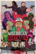 Watch American Dirtbags Merdb
