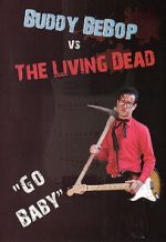 Watch Buddy BeBop vs the Living Dead Merdb