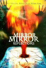 Watch Mirror Mirror 4: Reflections Merdb