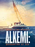 Watch Alkemi: Quarantine at Sea Merdb